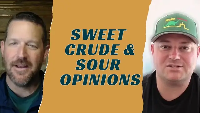 Video thumbnail: 25 25 Sweet Crude Sour Opinions