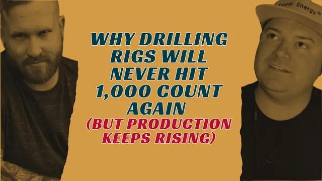 Video thumbnail: Why Drilling Rigs Will Never Hit 1,000 Count Again (But Production Keeps Rising)